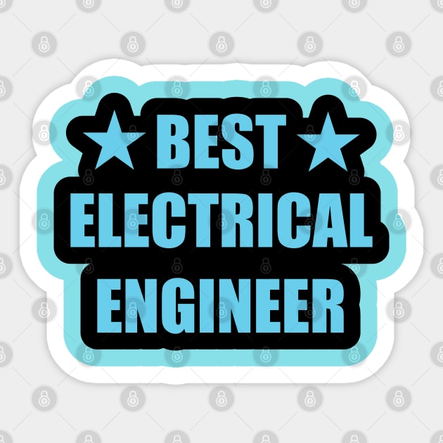 Electrical Engineer Typography Design for Engineers and Engineering Students Sticker by ArtoBagsPlus